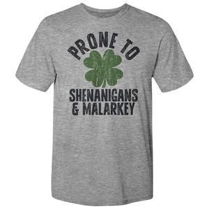 St Patricks Day Prone To Shenanigans  Malarkey Unisex T Shirt